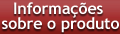 Informações sobre o produto