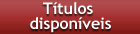 Títulos disponíveis
